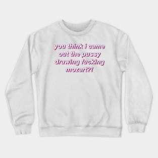 game grumps, arin hanson mozart quote Crewneck Sweatshirt